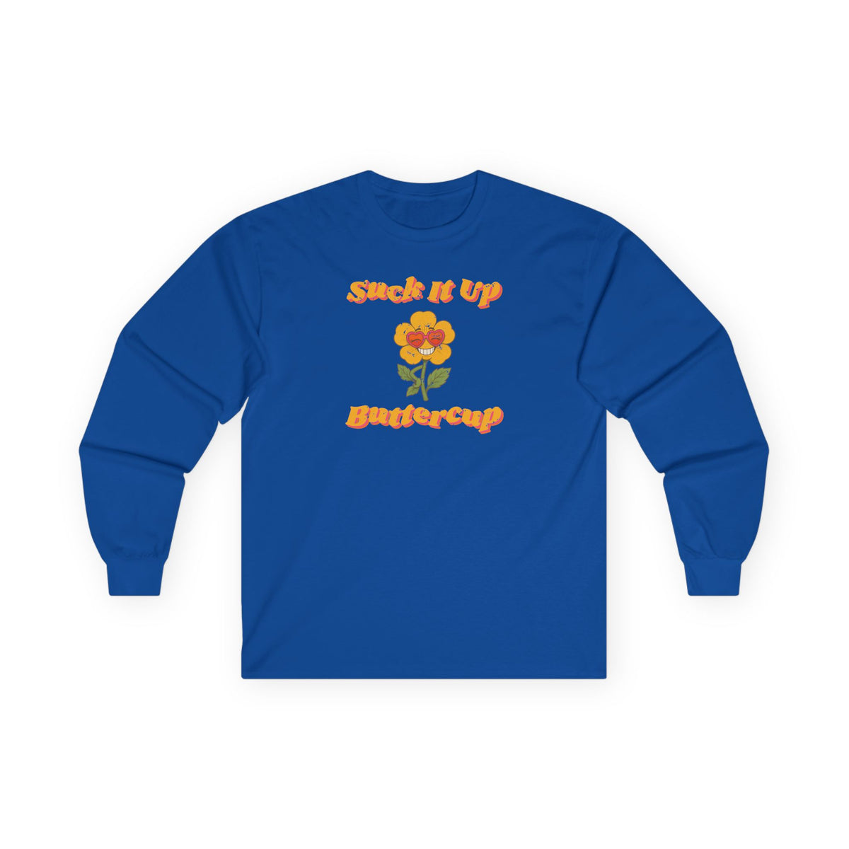 Suck It Up Buttercup Retro Groovy Long Sleeve Tee – Back Porch Sass