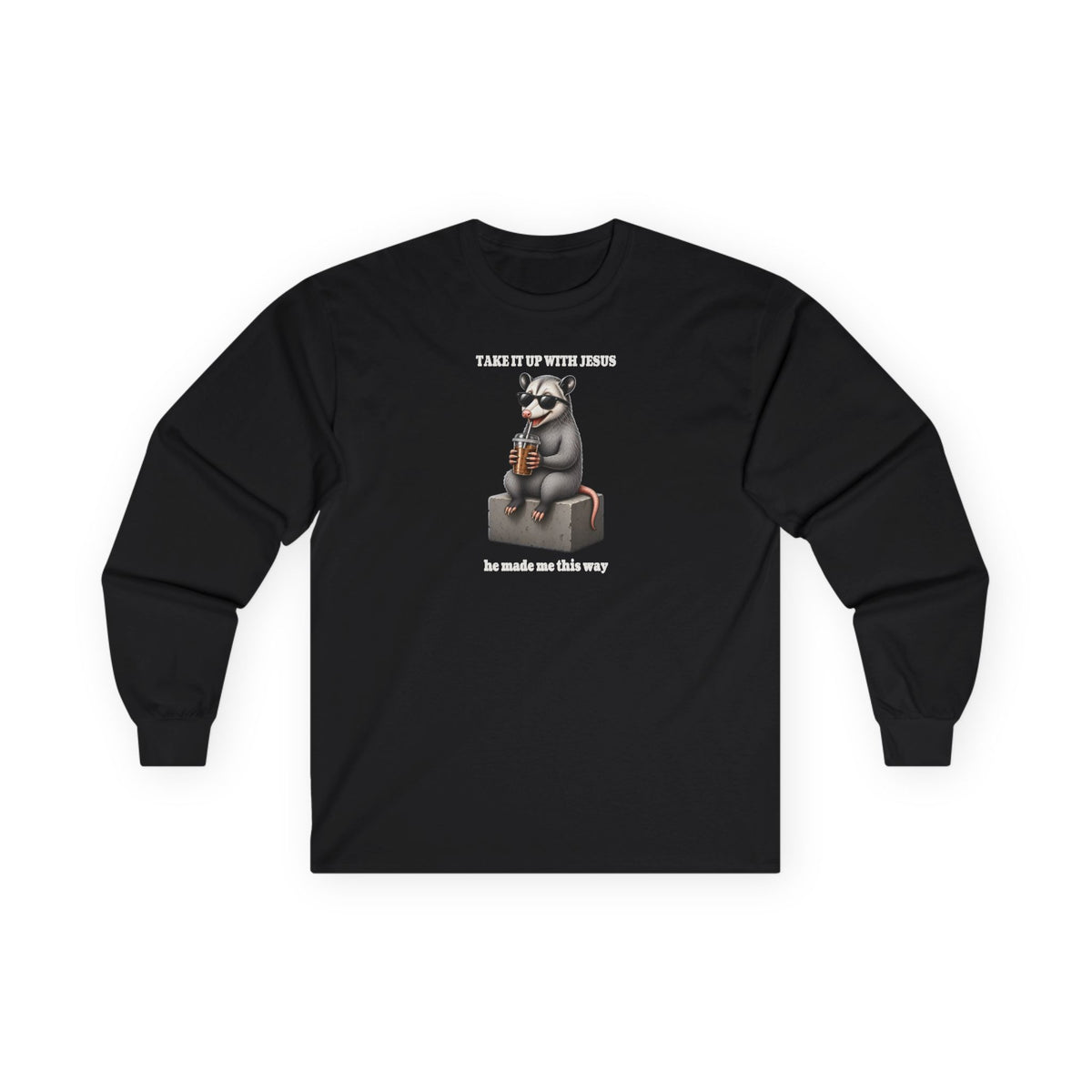 Take It Up With Jesus Long Sleeve Tee