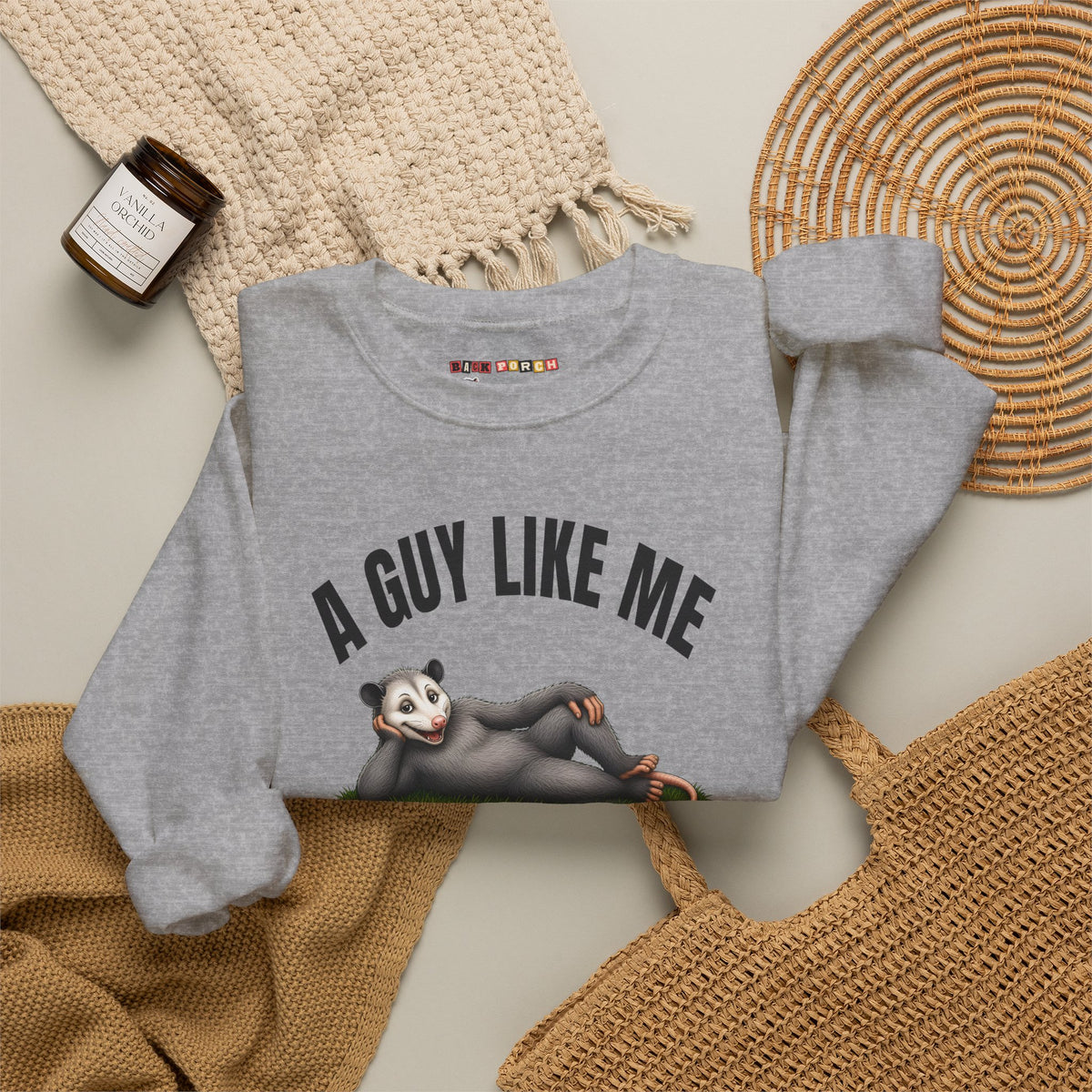 A Guy Like Me Is Hard to Find - Carl the Possum Sweatshirt