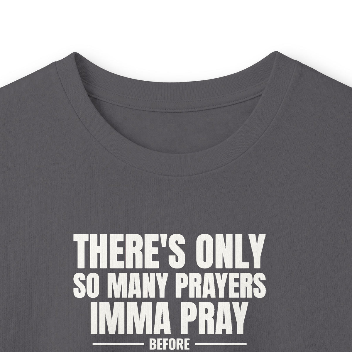 Only So Many Prayers Before I Cuss You Out - Carl Long Sleeve Tee