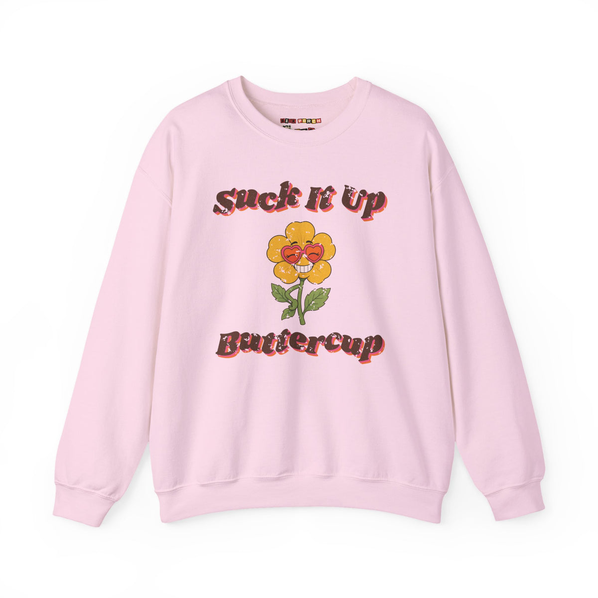 Suck It Up Buttercup Retro Groovy Sweatshirt – Back Porch Sass