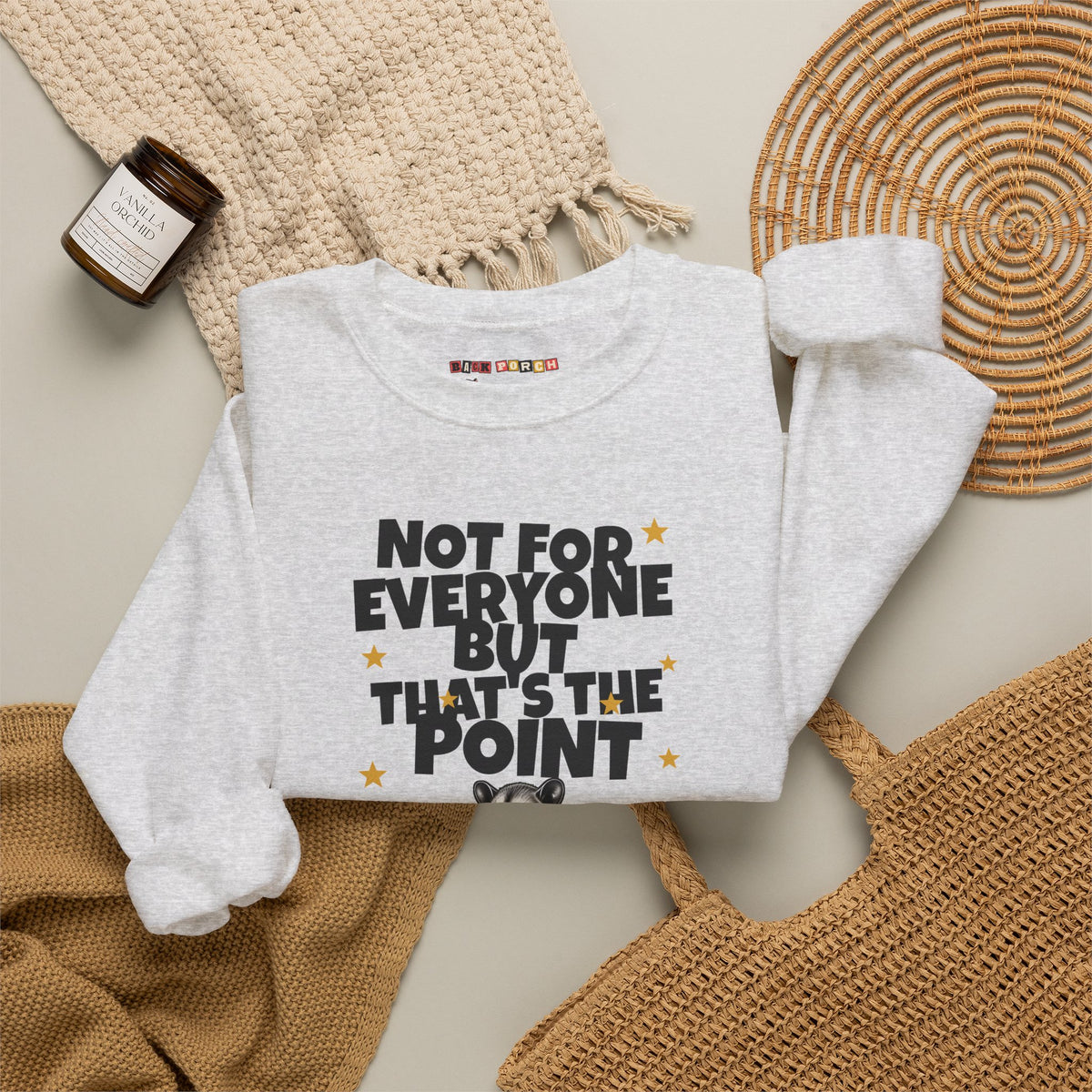 Not For Everyone But That's The Point - Carl Sweatshirt
