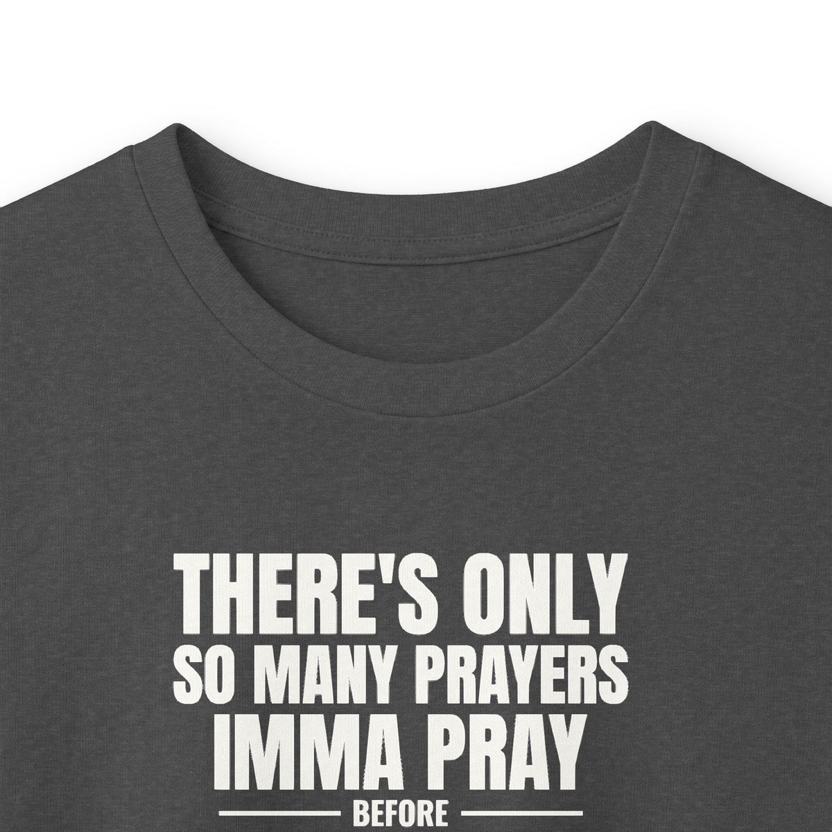 Only So Many Prayers Before I Cuss You Out - Carl Long Sleeve Tee