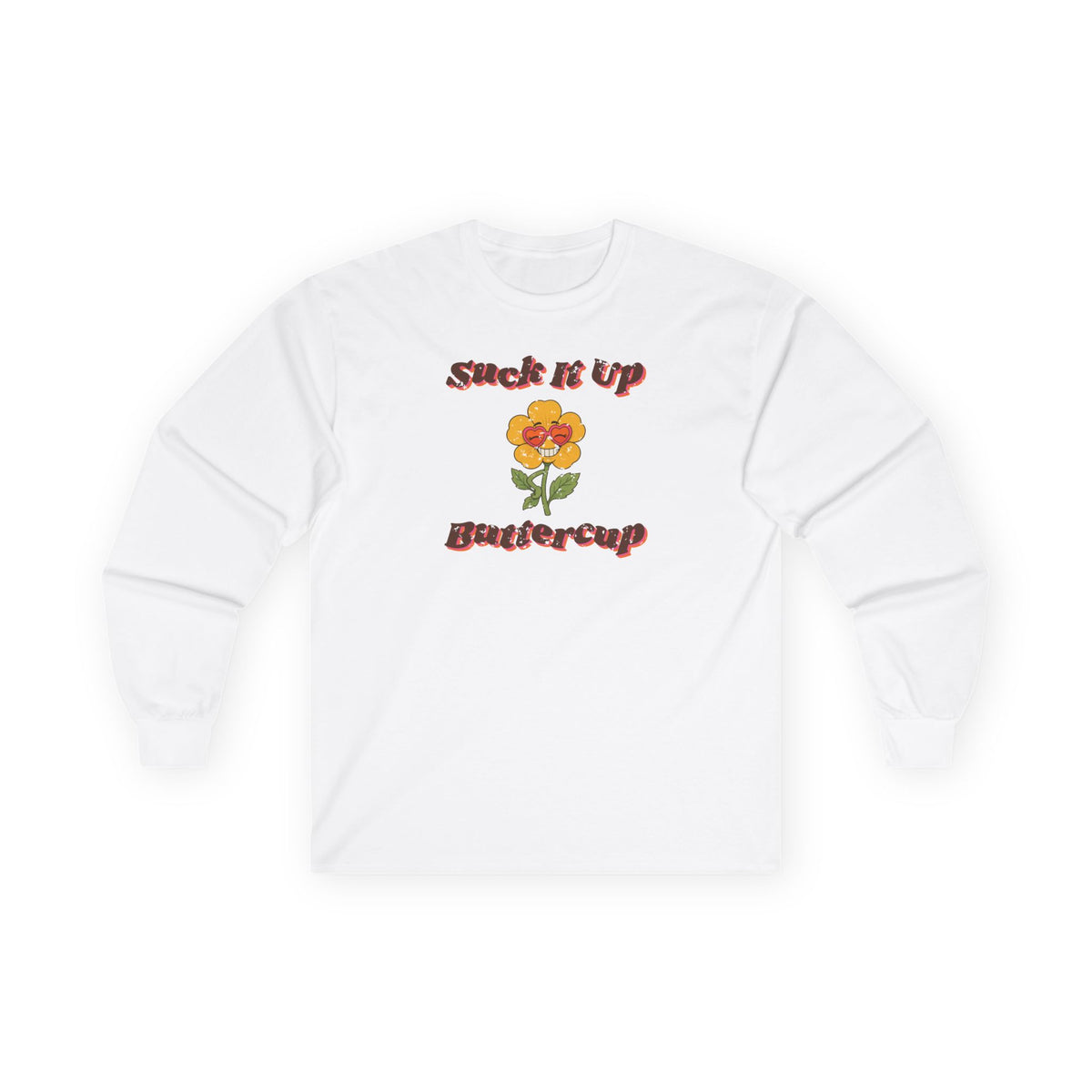 Suck It Up Buttercup Retro Groovy Long Sleeve Tee – Back Porch Sass