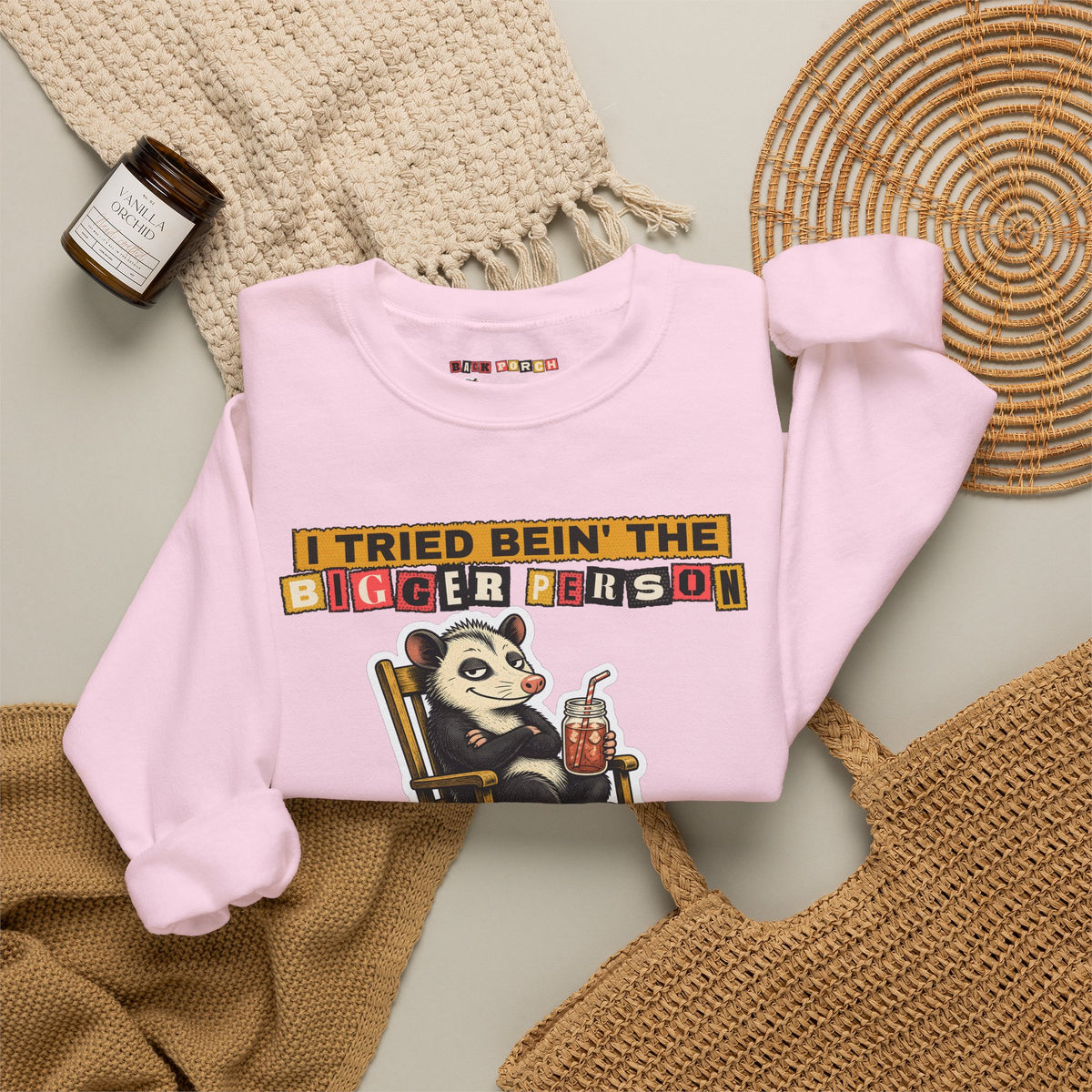 I Tried Bein' the Bigger Person Possum Sweatshirt – Back Porch Sass