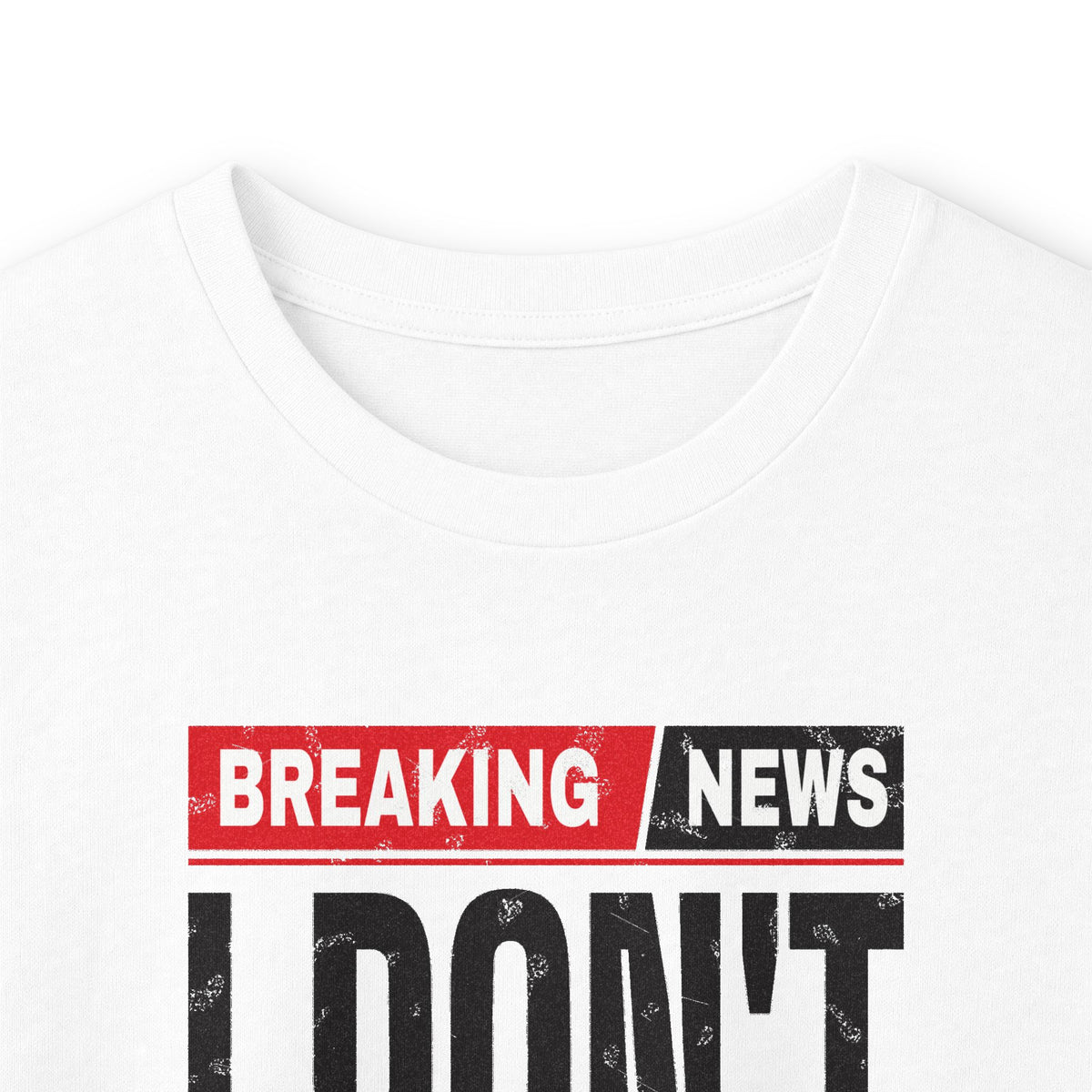 Breaking News I Don't Care Long Sleeve Tee