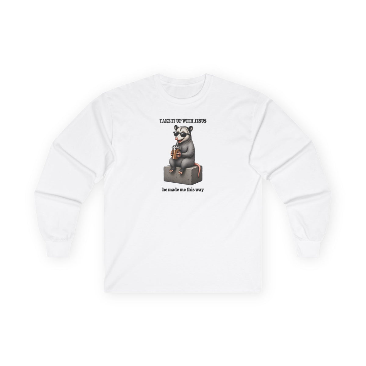 Take It Up With Jesus Long Sleeve Tee