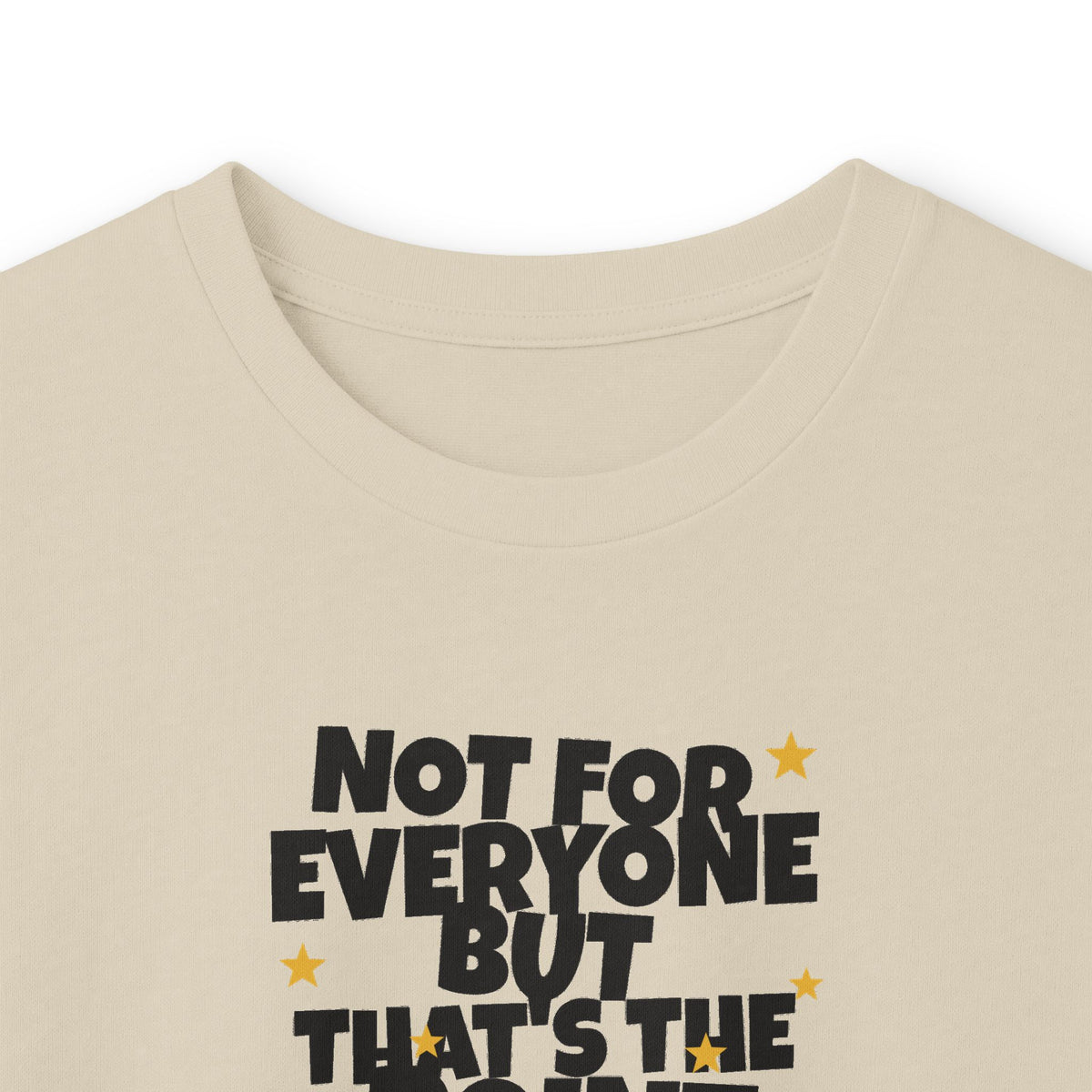 Not For Everyone But That's The Point - Carl Long Sleeve Tee