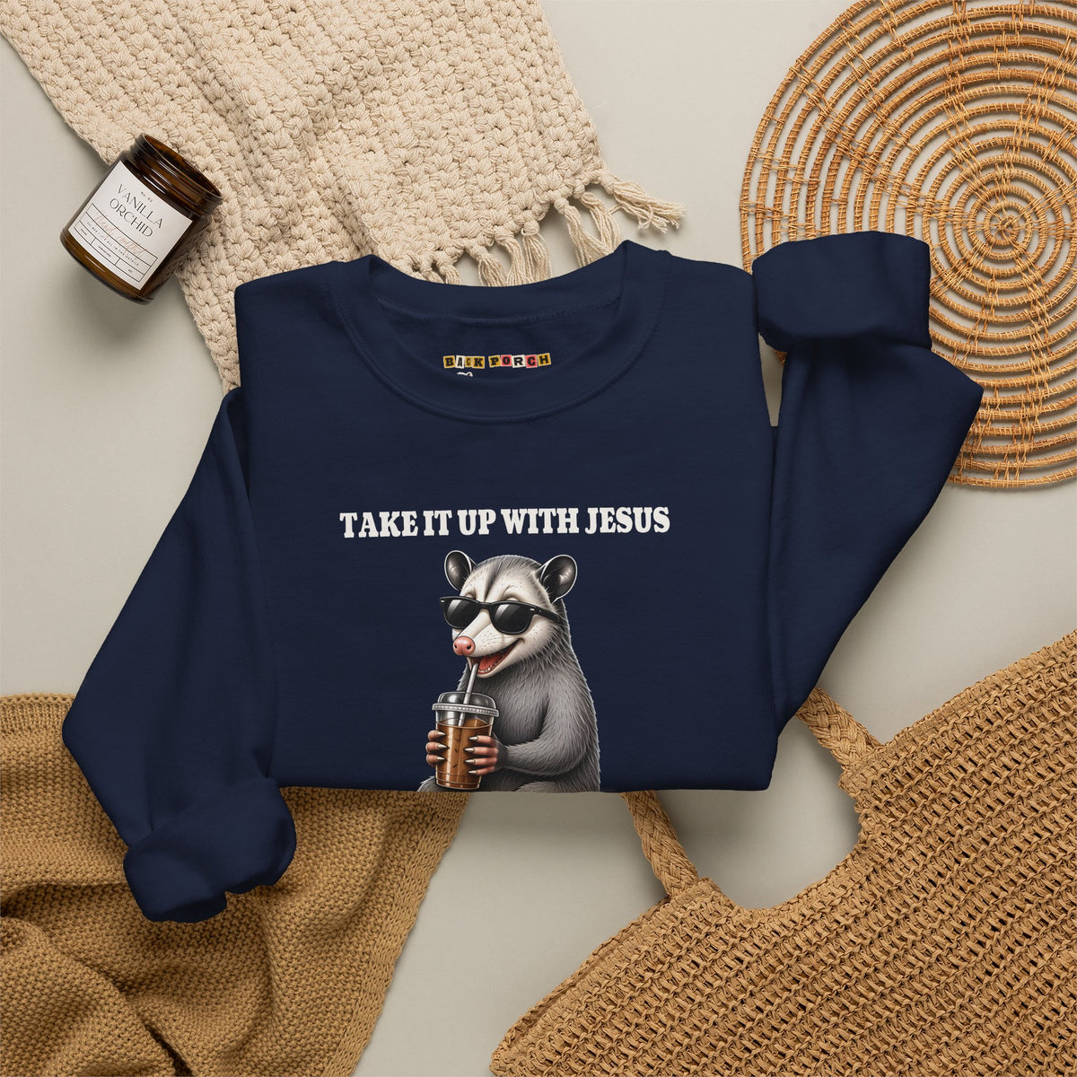 Take It Up With Jesus Sweatshirt