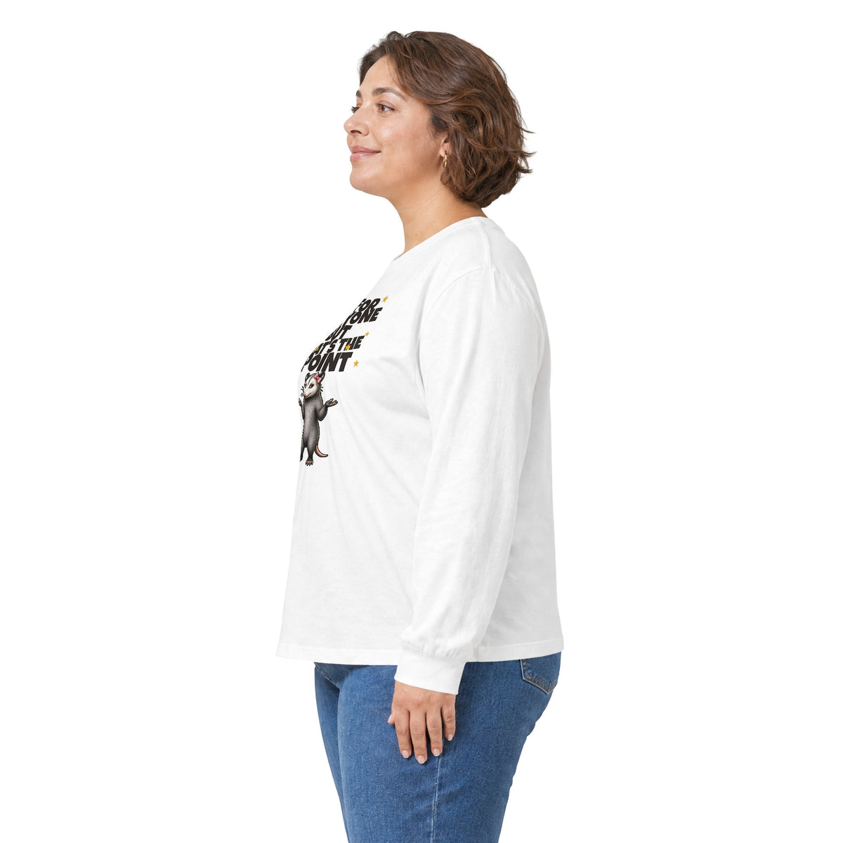 Not For Everyone But That's The Point - Carla Long Sleeve Tee