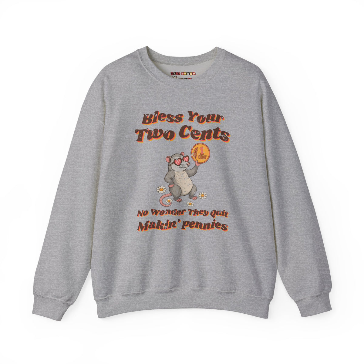Bless Your Two Cents Possum Sweatshirt – Back Porch Sass
