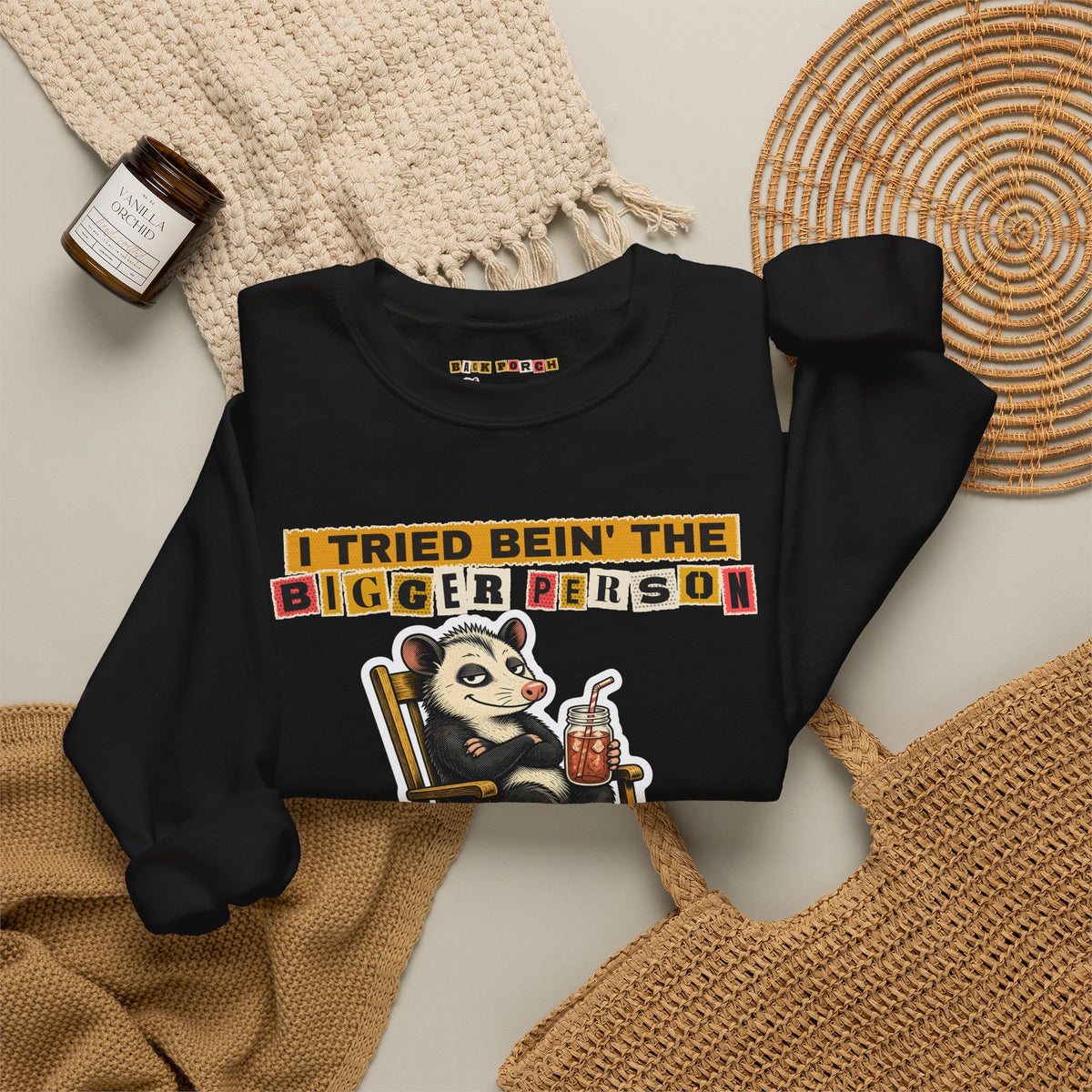 I Tried Bein' the Bigger Person Possum Sweatshirt – Back Porch Sass