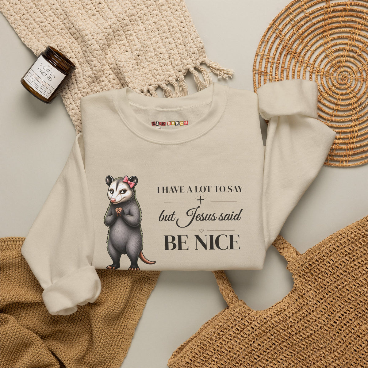 Be Nice Sweatshirt