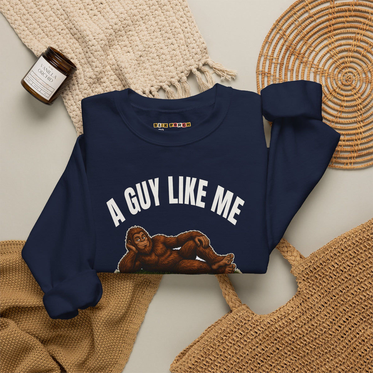 A Guy Like Me Is Hard to Find Bigfoot Sweatshirt