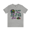 The best things in life Tee