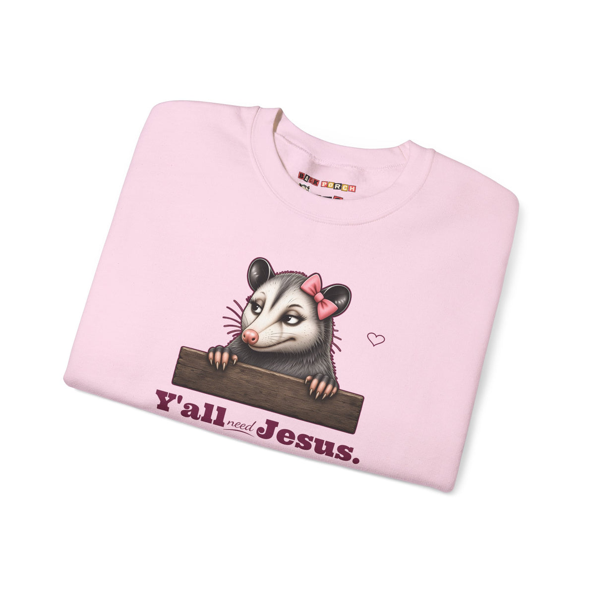Y'all Need Jesus - Carla Sweatshirt