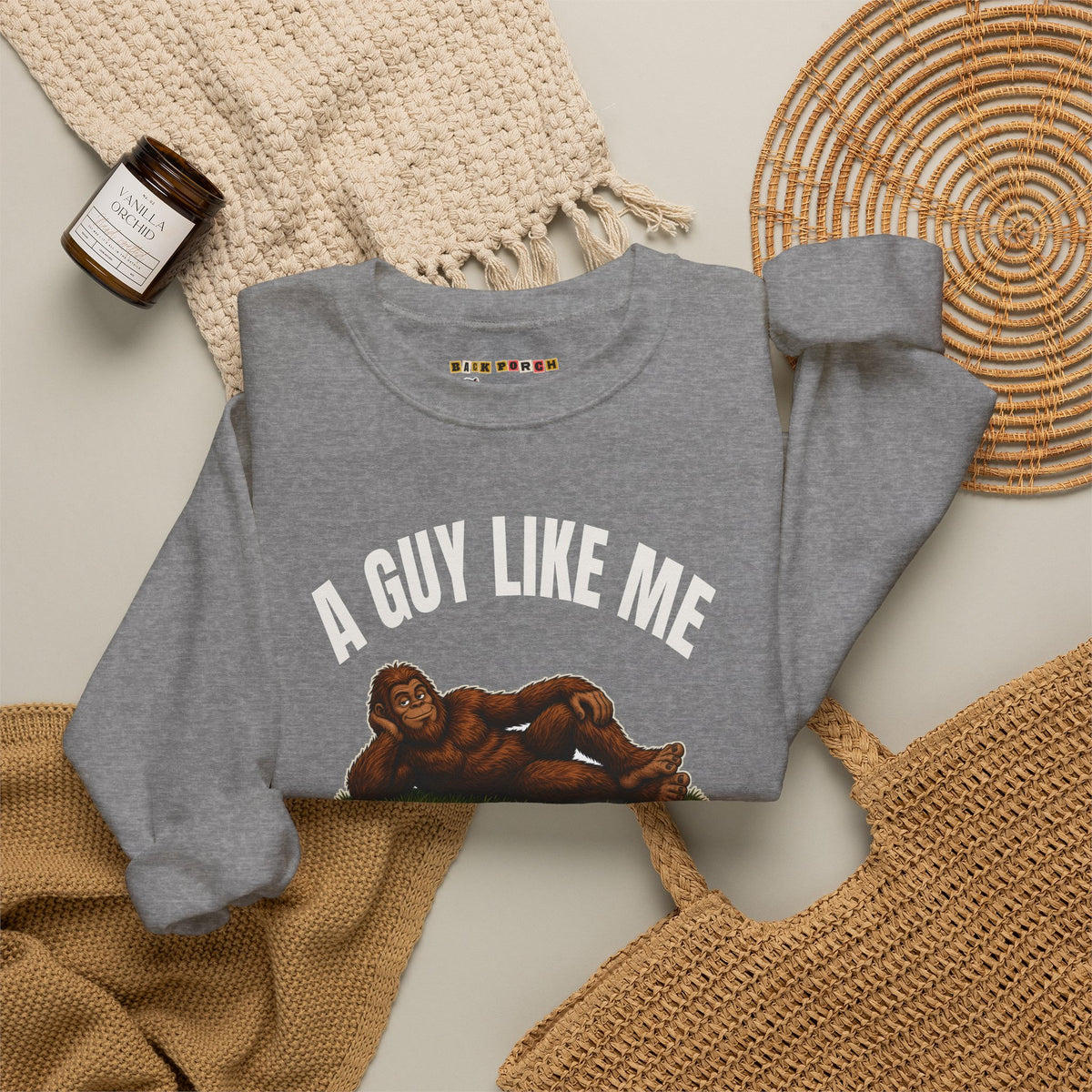 A Guy Like Me Is Hard to Find Bigfoot Sweatshirt