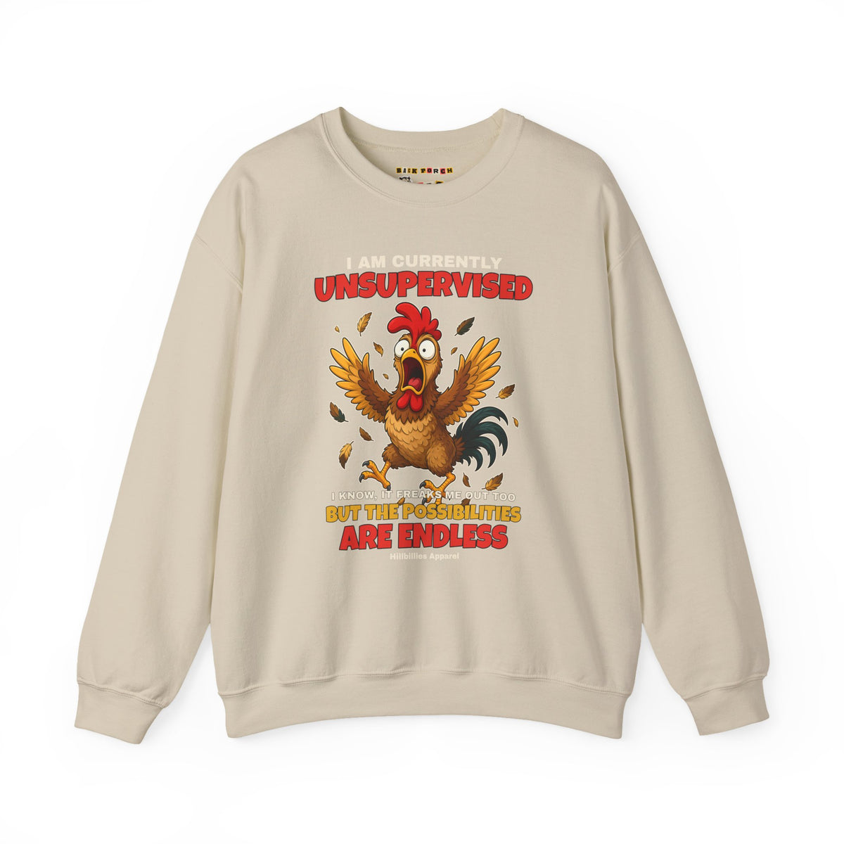 I Am Currently Unsupervised Rooster Sweatshirt