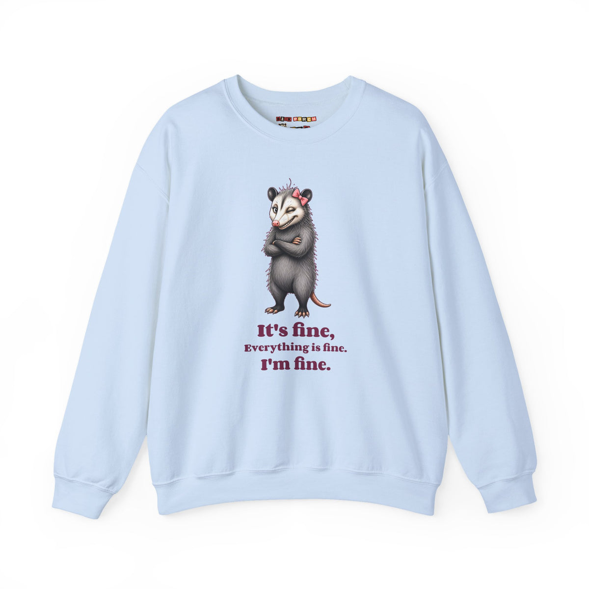 It's Fine, Everything Is Fine, I'm Fine - Carla Sweatshirt