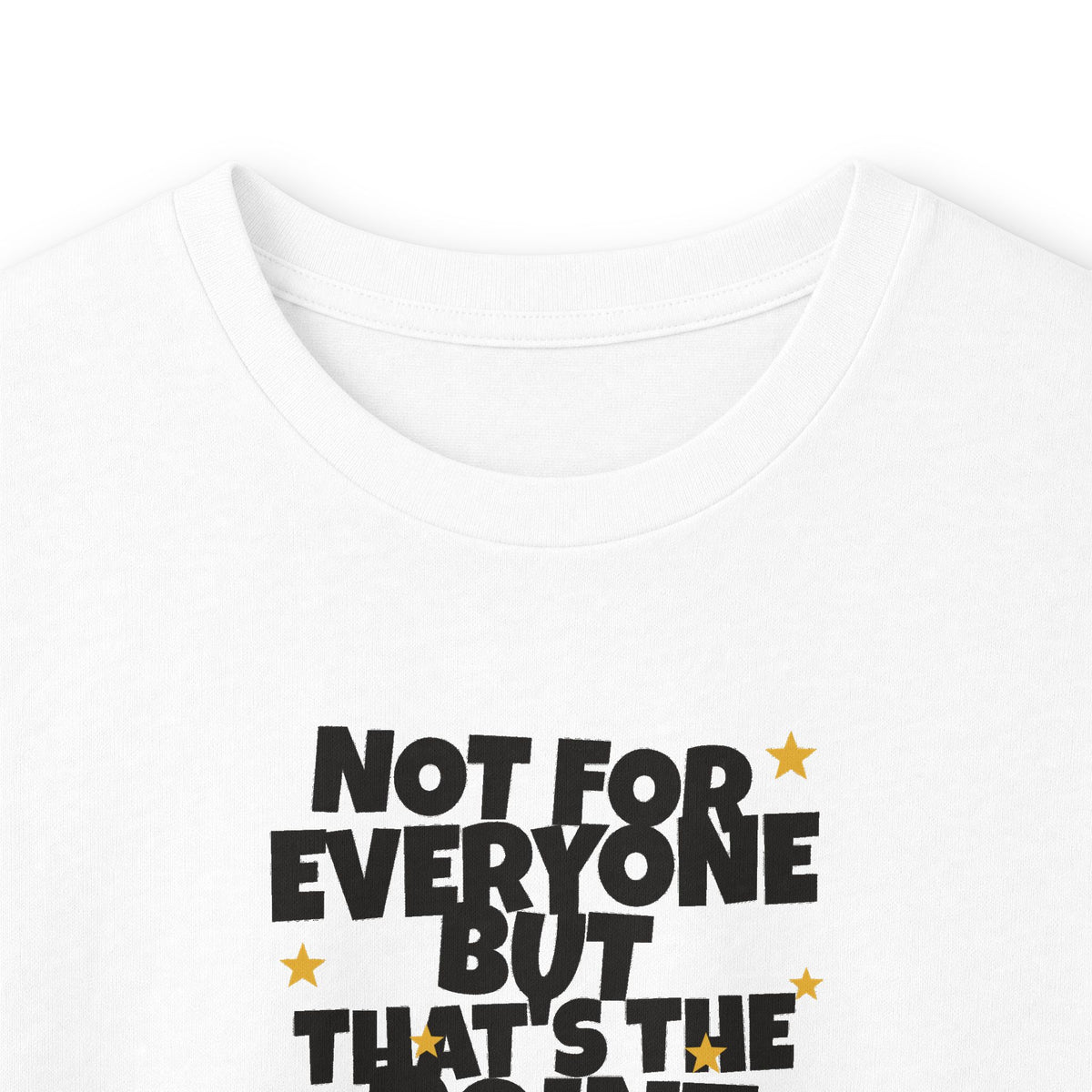 Not For Everyone But That's The Point - Carl Long Sleeve Tee