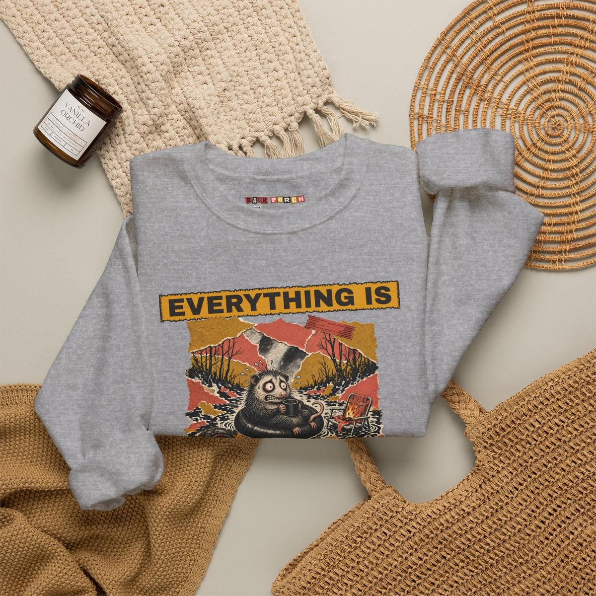 Everything Is Fine Stressed Possum Sweatshirt – Back Porch Sass