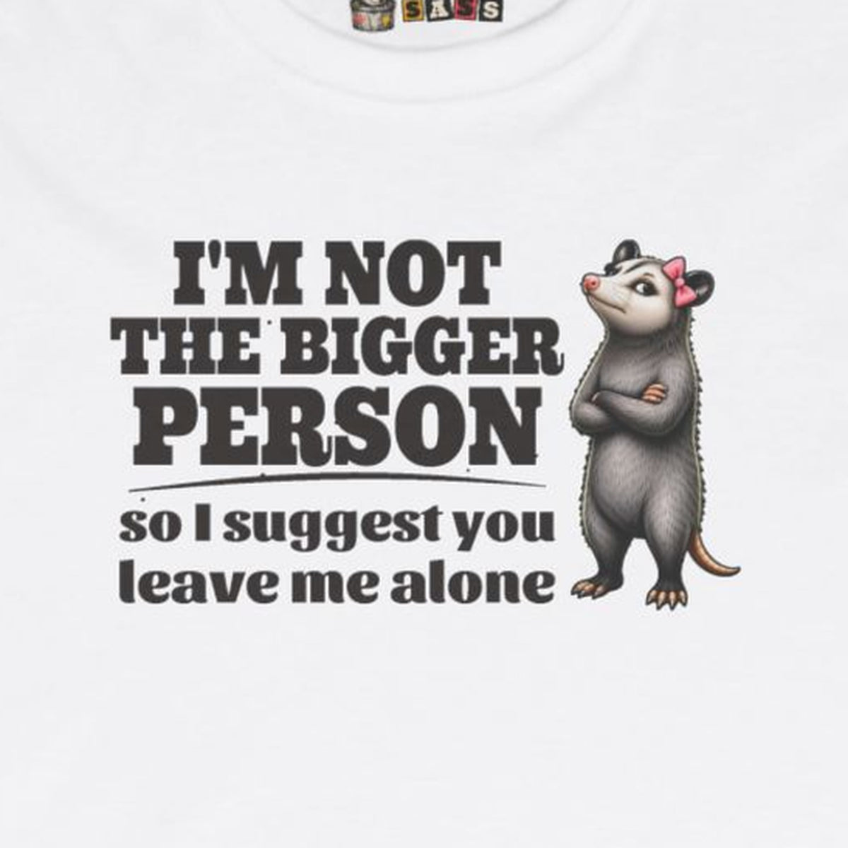 I'm Not The Bigger Person - Carla Long Sleeve Tee – White – front print close-up