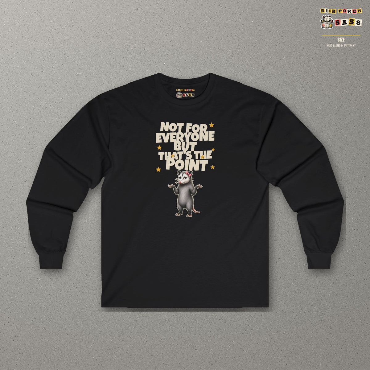 Not For Everyone But That's The Point - Carla Long Sleeve Tee – Black – front