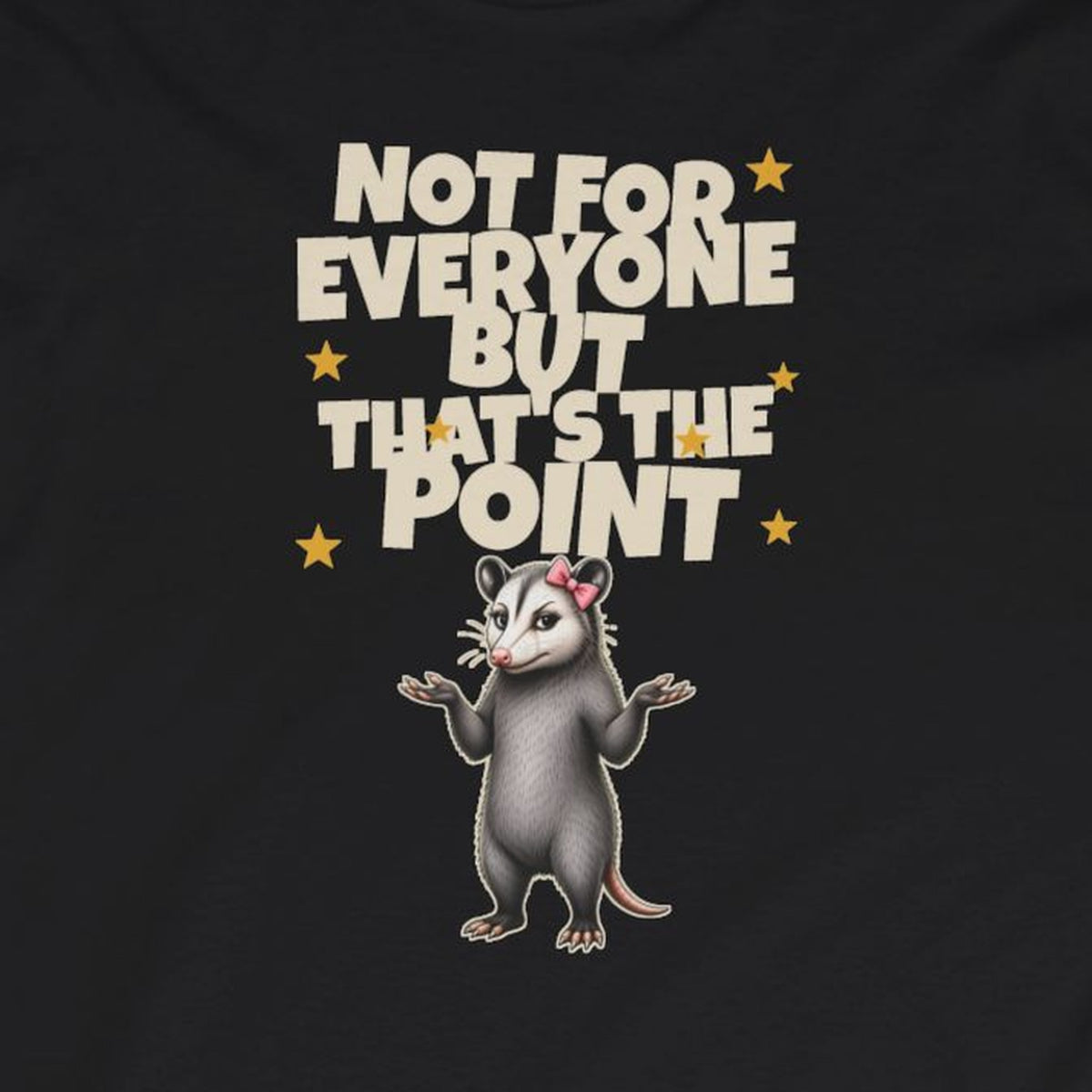 Not For Everyone But That's The Point - Carla Long Sleeve Tee – Black – front print close-up