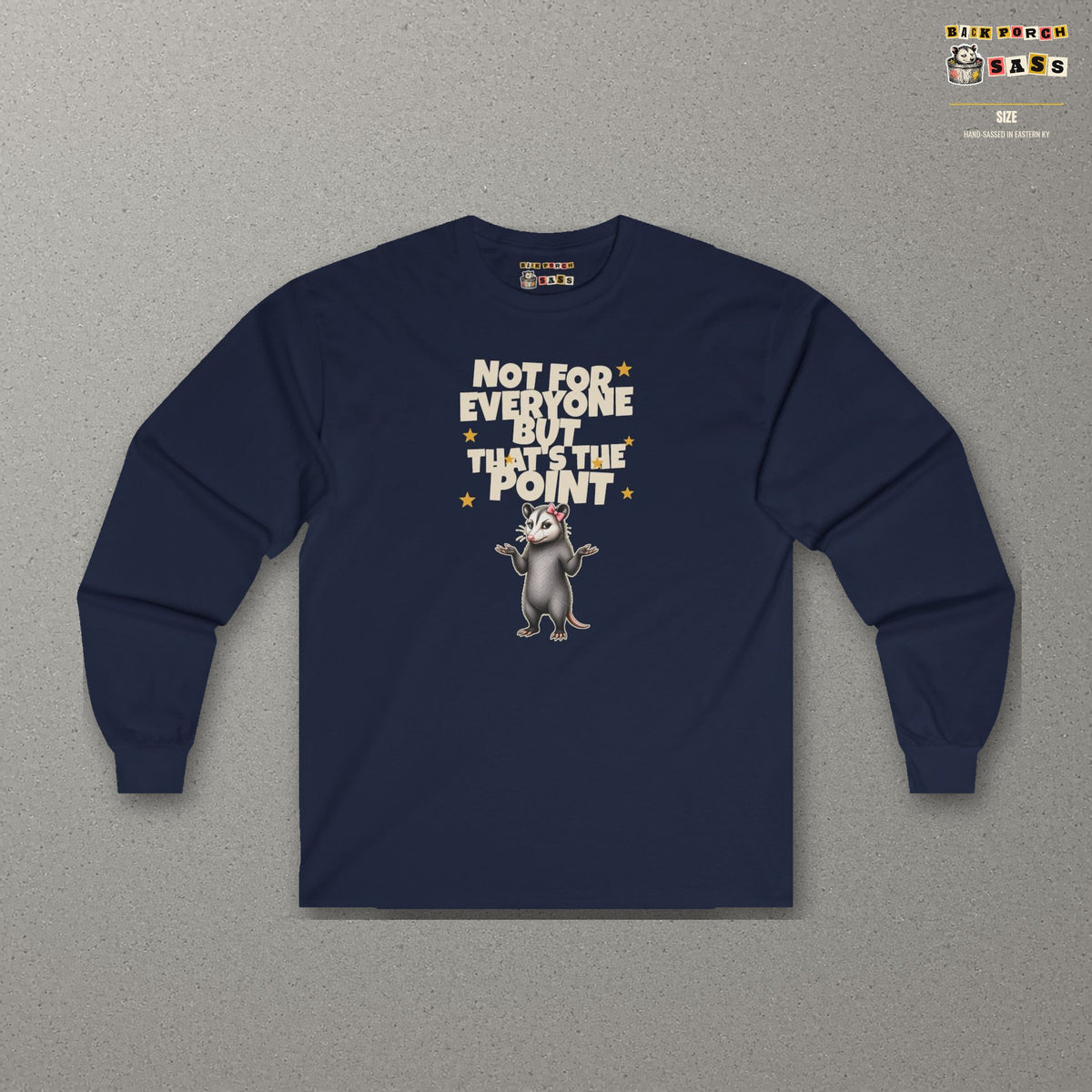 Not For Everyone But That's The Point - Carla Long Sleeve Tee – Navy – front