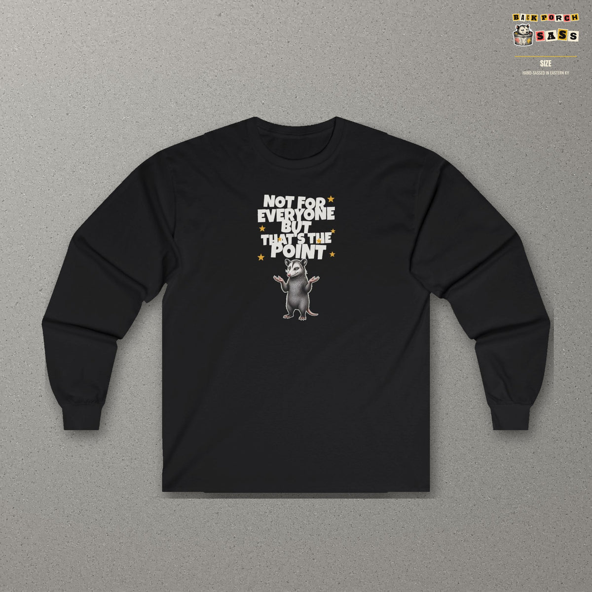 Not For Everyone But That's The Point - Carl Long Sleeve Tee – Black – front
