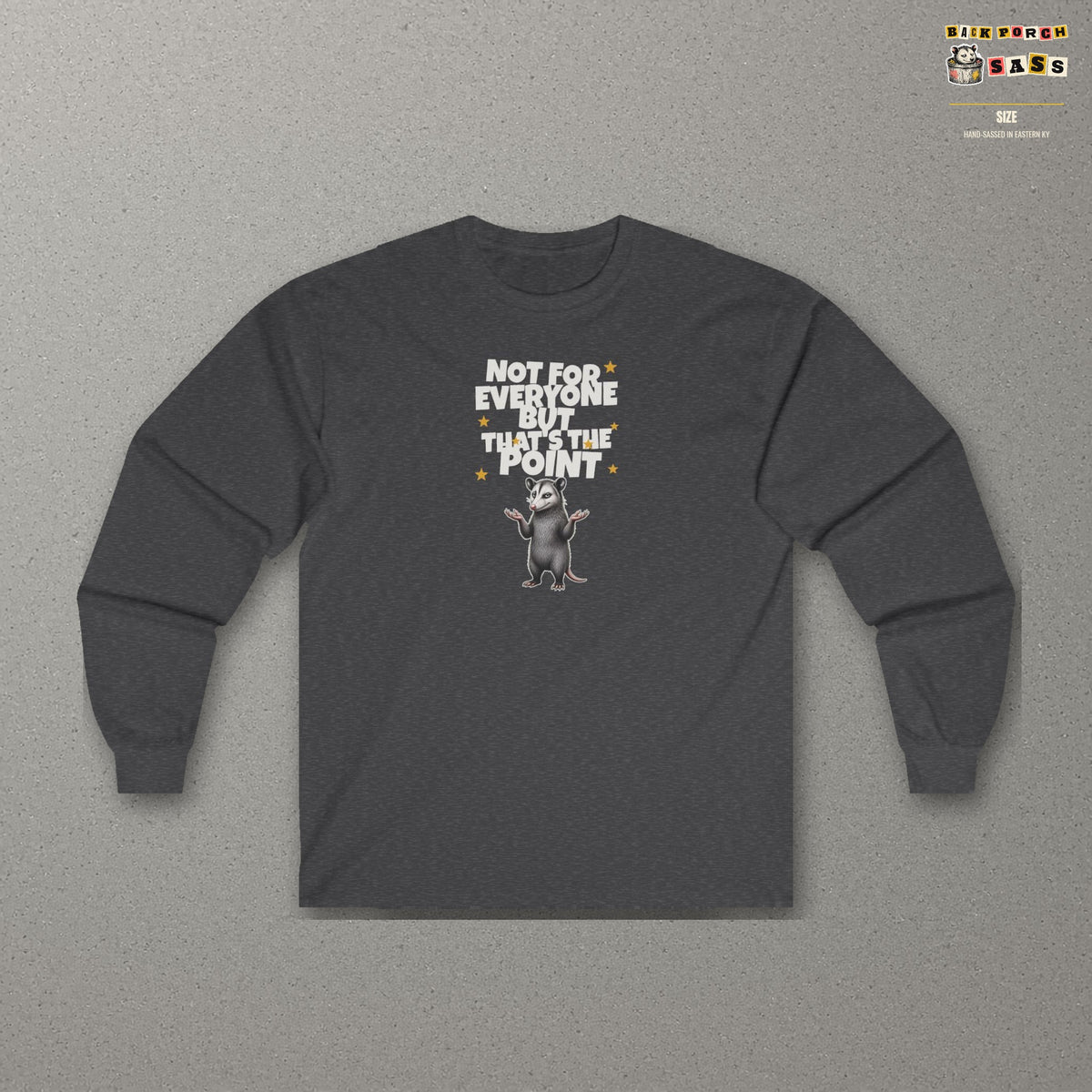 Not For Everyone But That's The Point - Carl Long Sleeve Tee – Dark Heather – front