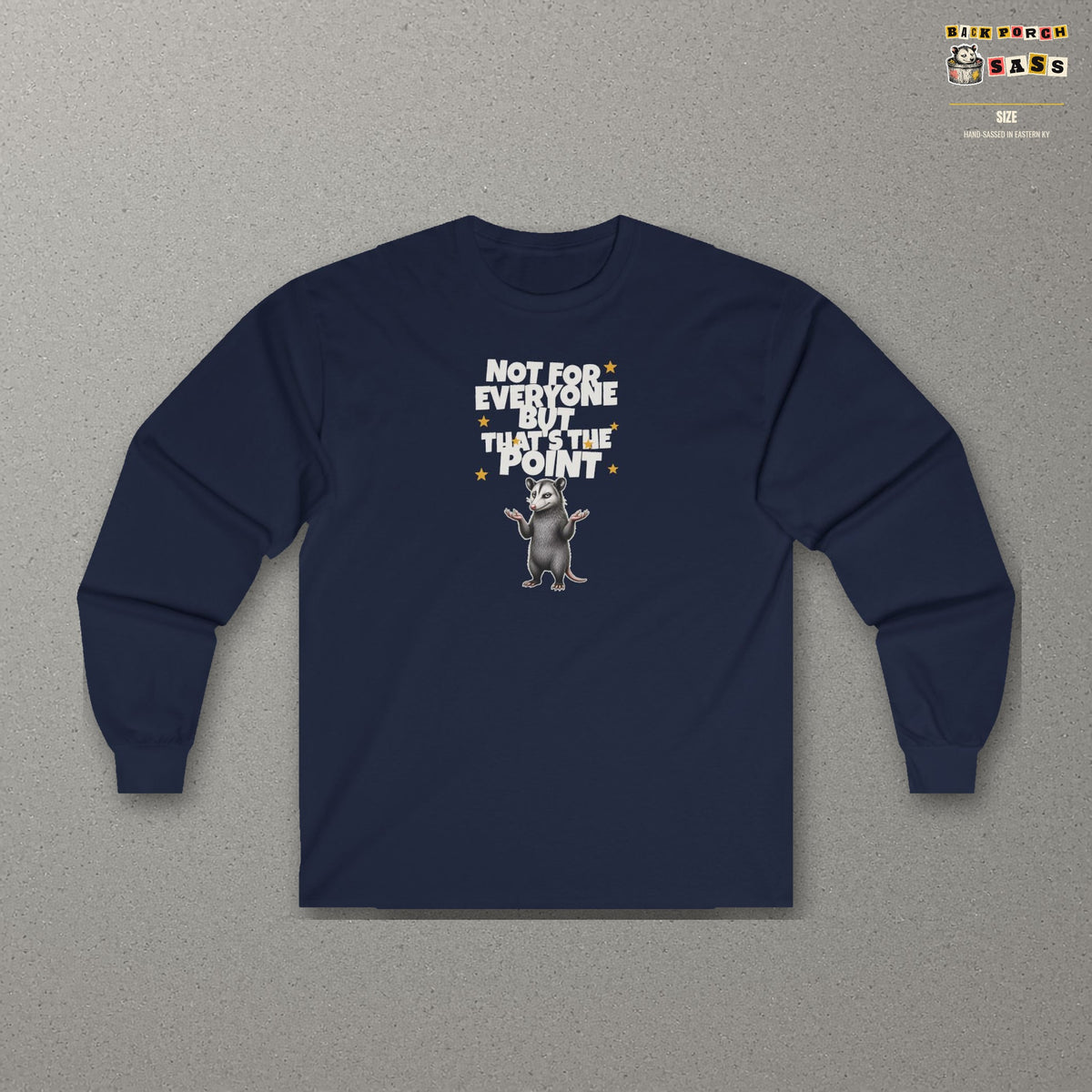 Not For Everyone But That's The Point - Carl Long Sleeve Tee – Navy – front
