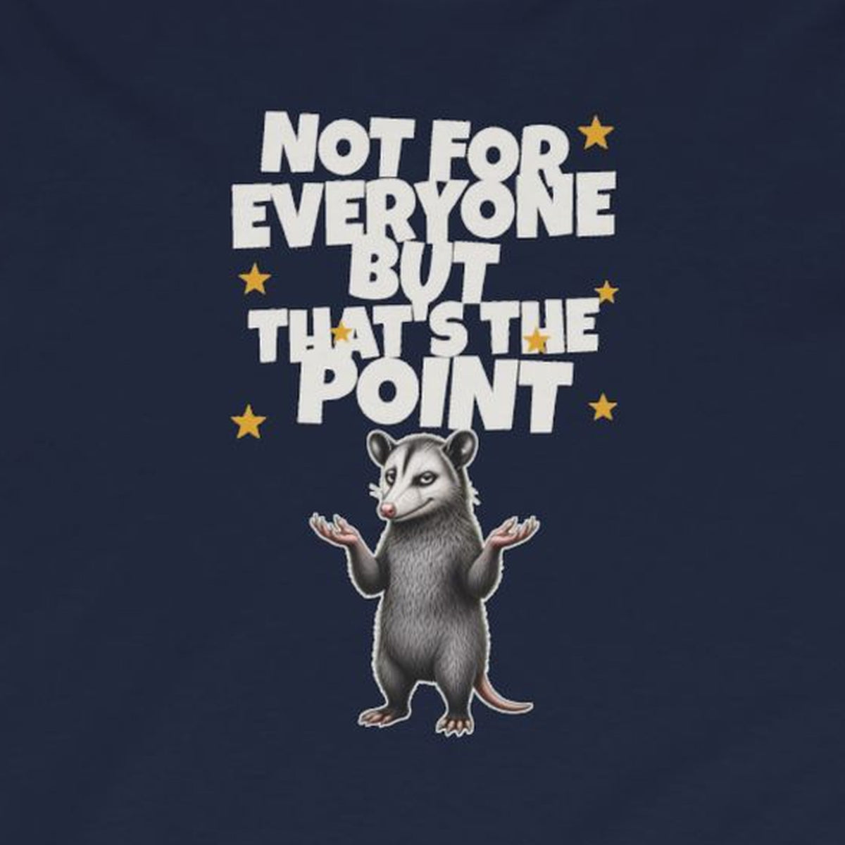 Not For Everyone But That's The Point - Carl Long Sleeve Tee – Navy – front print close-up
