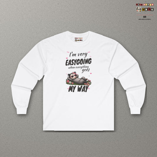 I'm Very Easygoing When Everything Goes My Way - Carla Long Sleeve Tee – White – front