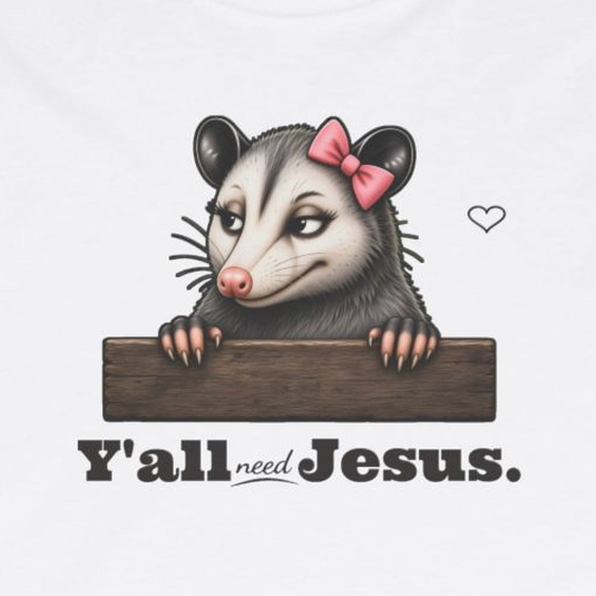 Y'all Need Jesus - Carla Long Sleeve Tee – White – front print close-up