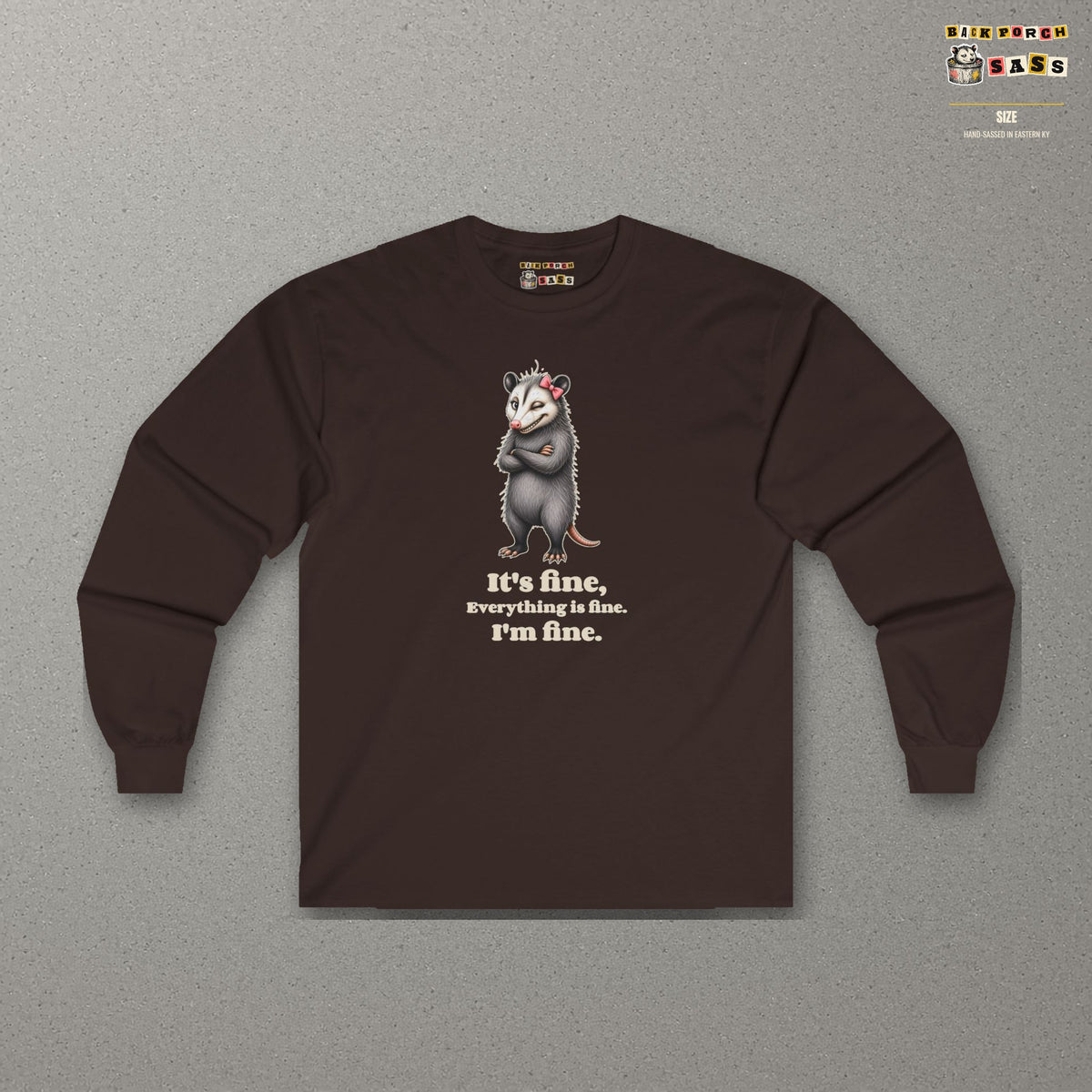 It's Fine, Everything Is Fine, I'm Fine - Carla Long Sleeve Tee – Dark Chocolate – front
