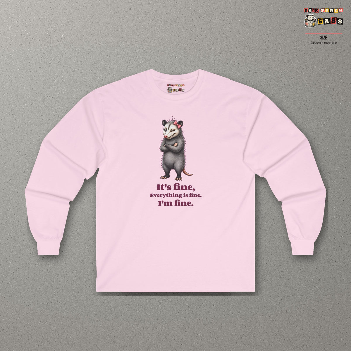 It's Fine, Everything Is Fine, I'm Fine - Carla Long Sleeve Tee – Light Pink – front