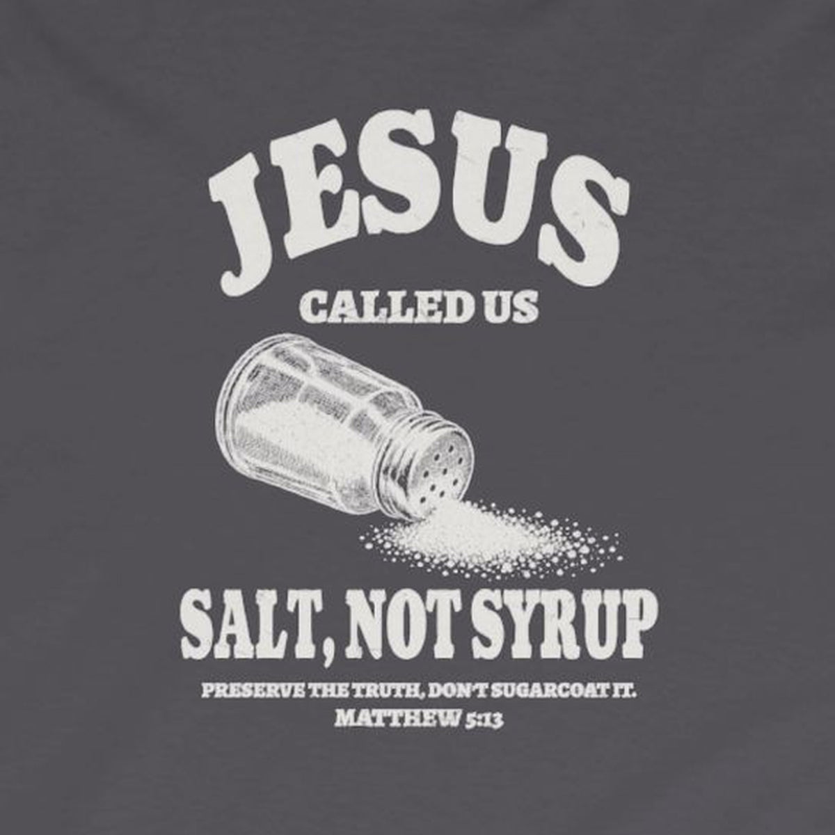 Salt Not Syrup Long Sleeve Tee – Charcoal – front print close-up