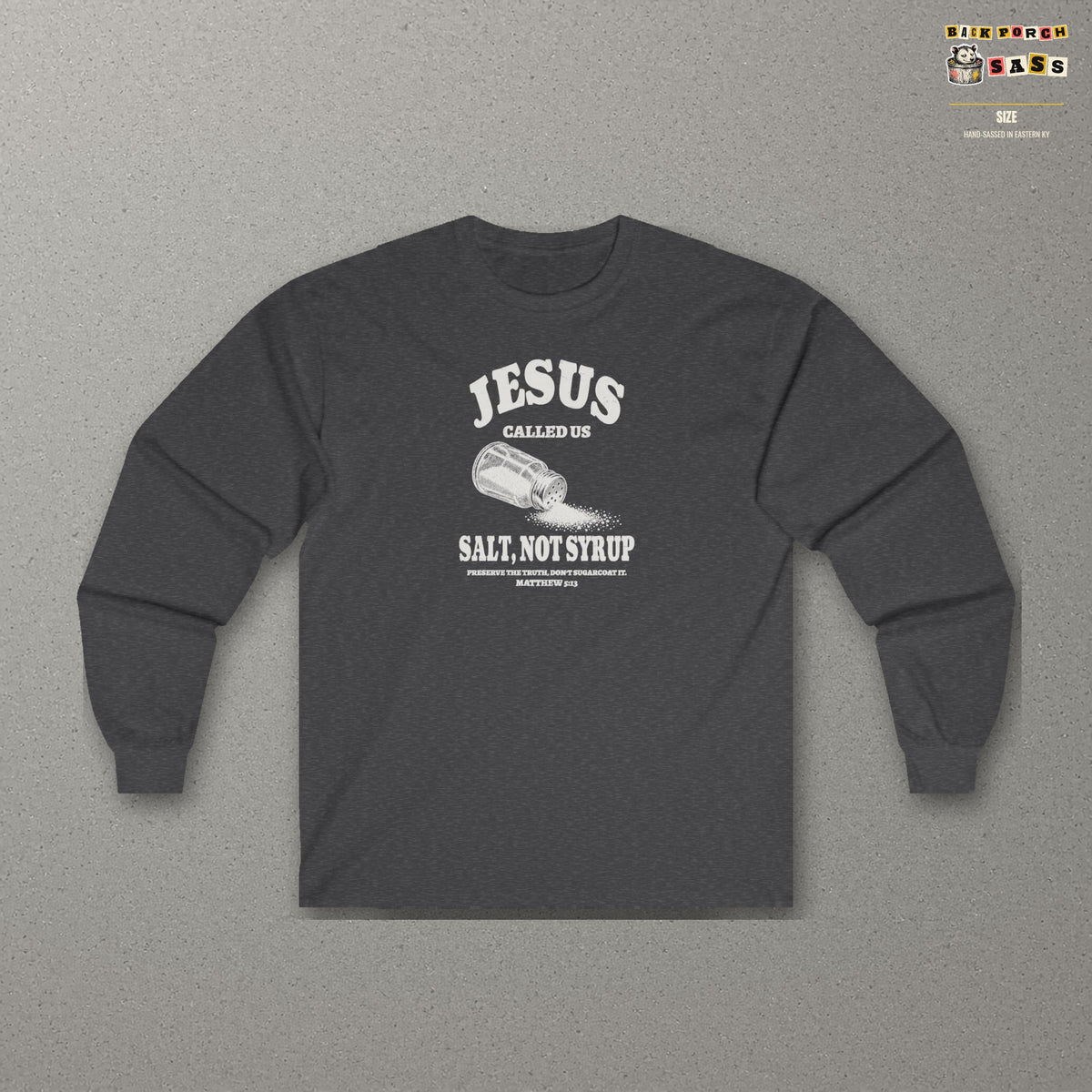 Salt Not Syrup Long Sleeve Tee – Dark Heather – front