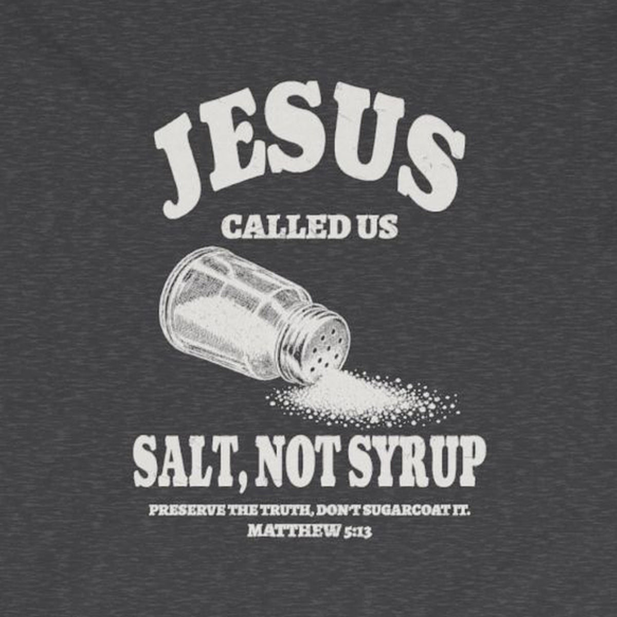Salt Not Syrup Long Sleeve Tee – Dark Heather – front print close-up