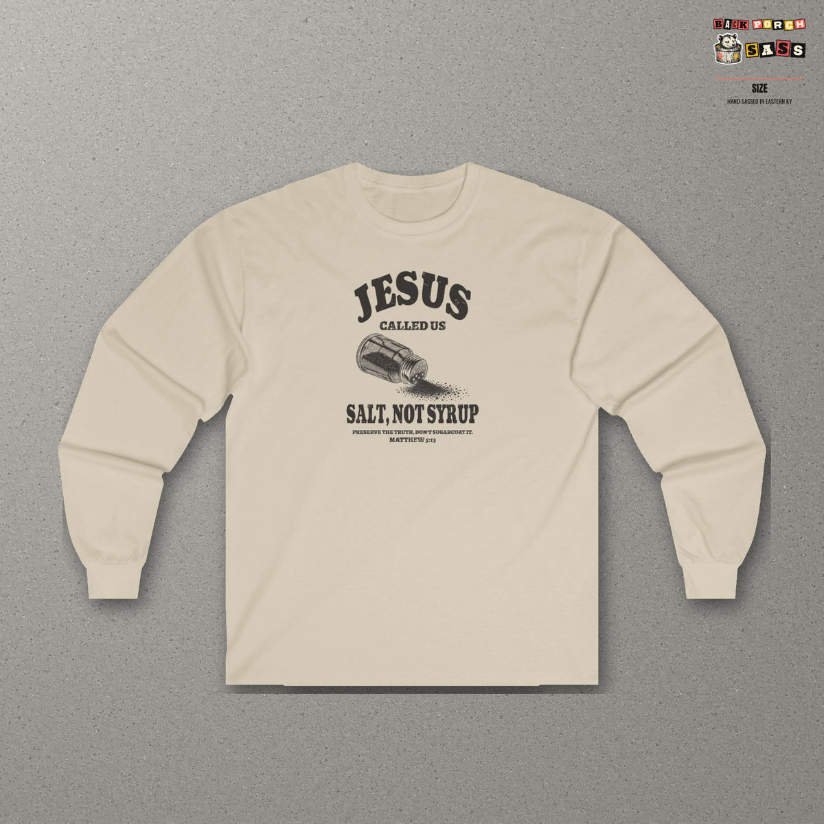 Salt Not Syrup Long Sleeve Tee – Sand – front