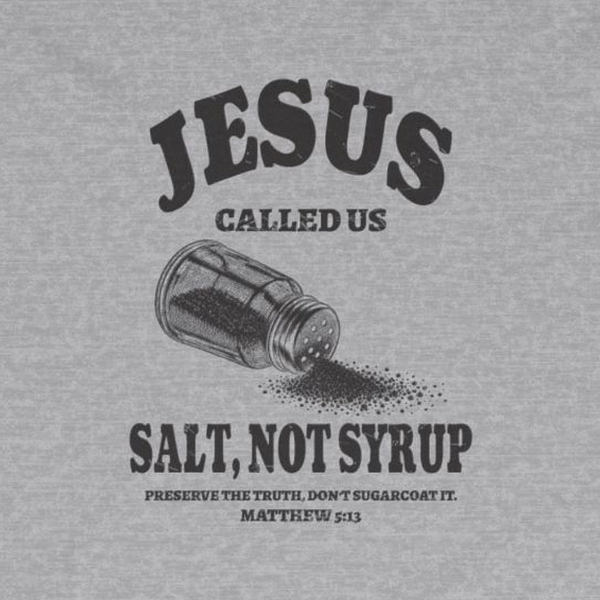 Salt Not Syrup Long Sleeve Tee – Sport Grey – front print close-up