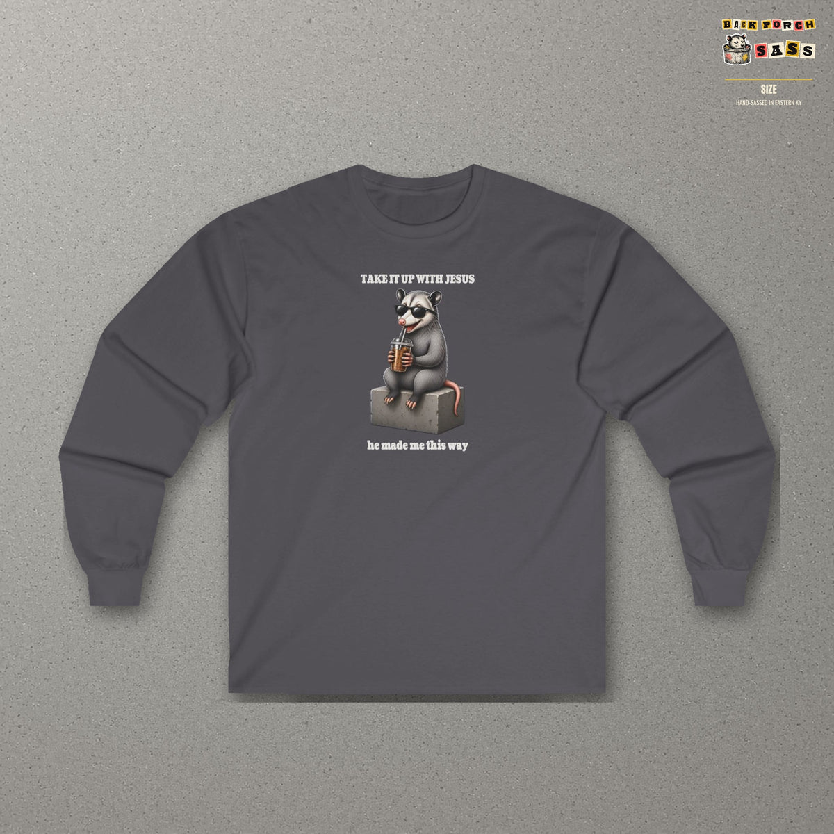 Take It Up With Jesus Long Sleeve Tee – Charcoal – front