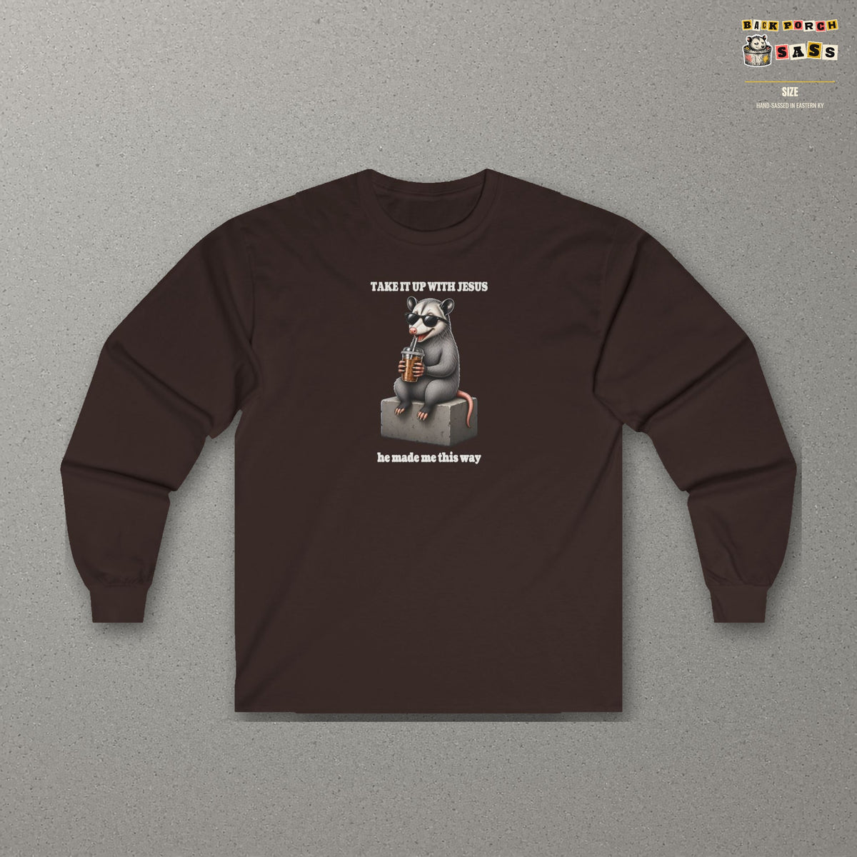 Take It Up With Jesus Long Sleeve Tee – Dark Chocolate – front