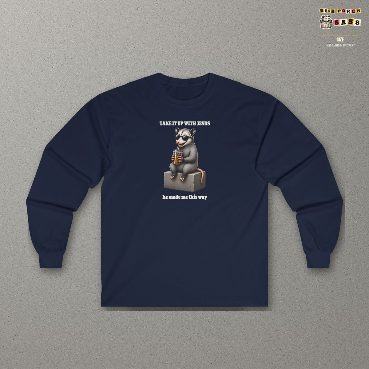 Take It Up With Jesus Long Sleeve Tee – Navy – front