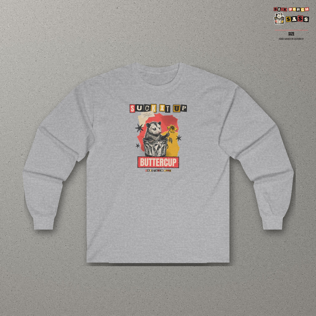 Suck It Up Buttercup Zine Possum Long Sleeve Tee – Sport Grey – front