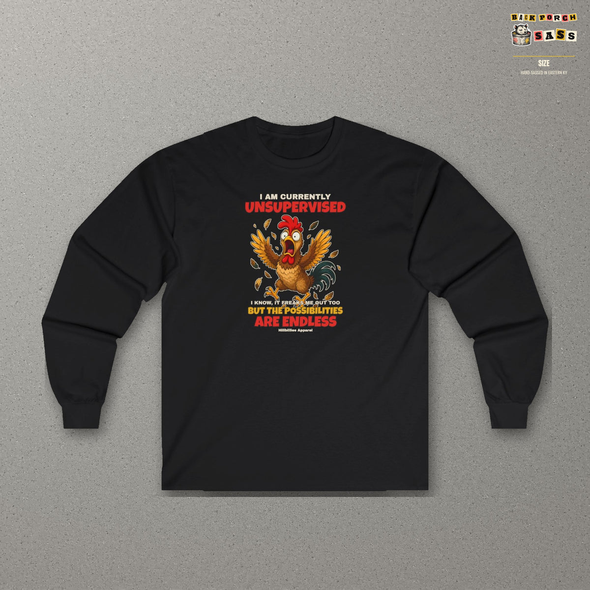 I Am Currently Unsupervised Rooster Long Sleeve Tee – Black – front