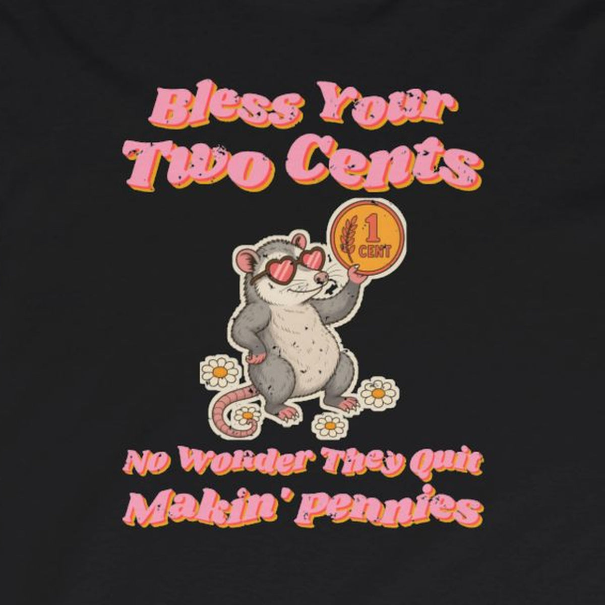 Bless Your Two Cents Possum Long Sleeve Tee – Back Porch Sass – Black – front print close-up