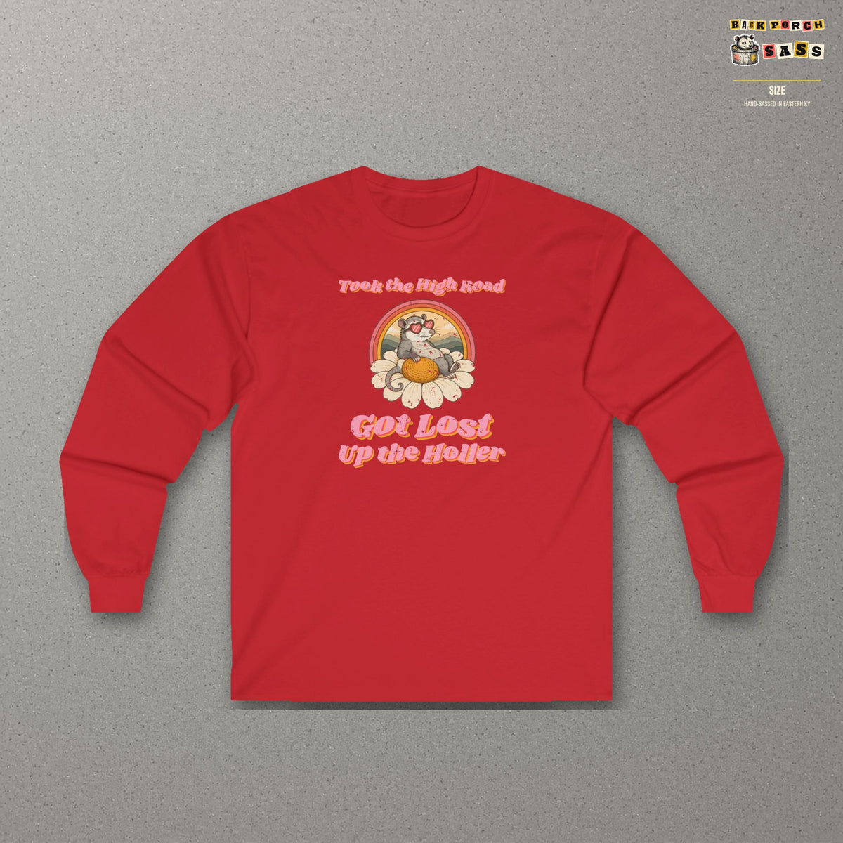 Took the High Road Got Lost Up the Holler Long Sleeve Tee – Back Porch Sass – Red – front