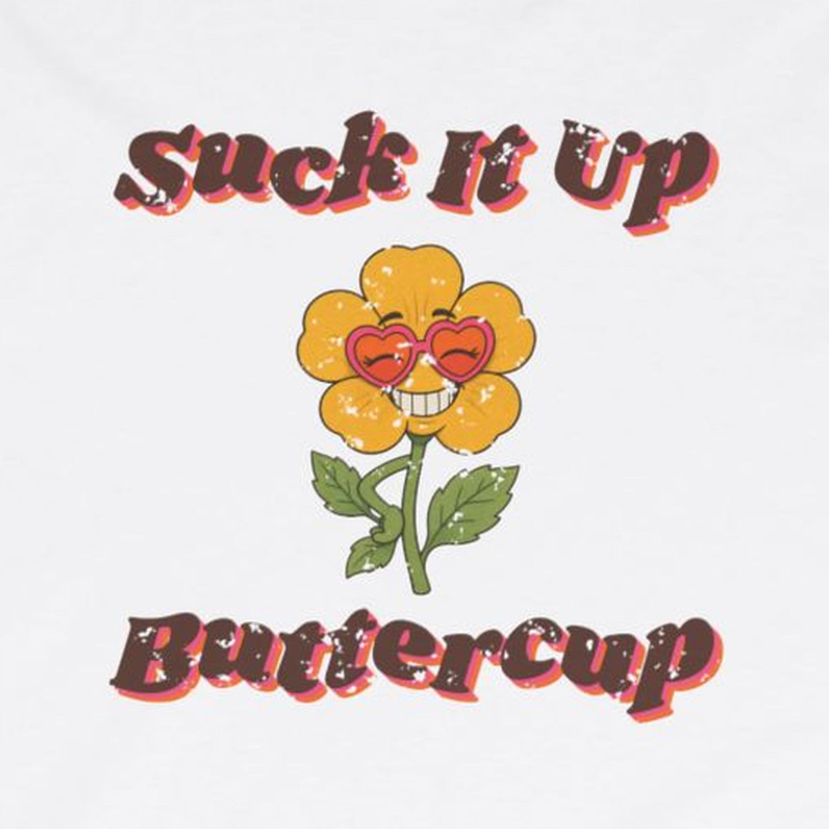 Suck It Up Buttercup Retro Groovy Long Sleeve Tee – Back Porch Sass – White – front print close-up